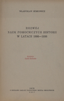 Rozwój nauk pomocniczych historii w latach 1886-1936