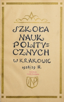 Sprawozdanie Koła Uczni&oacute;w i Byłych Uczni&oacute;w Polskiej Szkoły Nauk Politycznych za rok 1928/29