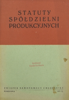 Statuty sp&oacute;łdzielni produkcyjnych