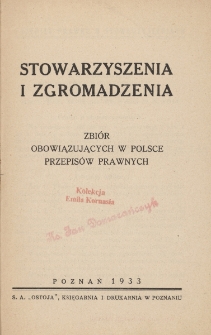 Stowarzyszenia i zgromadzenia : zbiór obowiązujących w Polsce przepisów prawnych