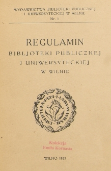 Regulamin Bibljoteki Publicznej i Uniwersyteckiej w Wilnie