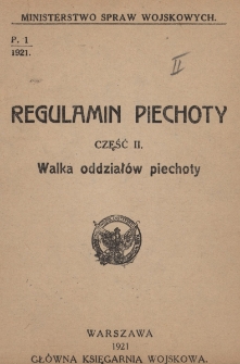 Regulamin piechoty : Część II. Walka oddziałów piechoty