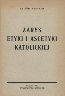 Zarys etyki i ascetyki katolickiej