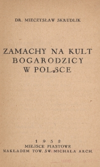 Zamachy na kult Bogarodzicy w Polsce
