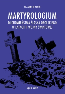 Martyrologium duchowieństwa Śląska Opolskiego w latach II wojny światowej