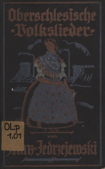 Oberschlesische Volkslieder : nebst Anhang: Julius Roger