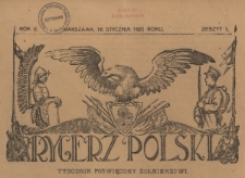 Rycerz Polski : tygodnik poświęcony żołnierzowi, R.II, z.1