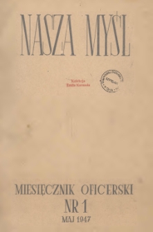 Nasza Myśl : miesięcznik oficerski, 1947, Nr 1