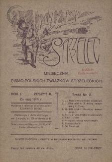 Strzelec : miesięcznik, pismo polskich związk&oacute;w strzeleckich, R. 1, Z. 2
