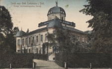 Gruss aus Bad Carlsruhe i. Schl. : K&ouml;nigl. W&uuml;ttembergisches Schloss