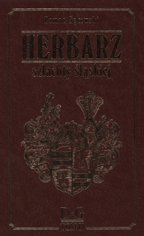 Herbarz szlachty śląskiej : informator genealogiczno-heraldyczny. T.2, D-G