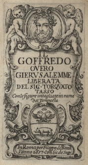 Il Goffredo, overo, Giervsalemme liberata del sig. Torqvato Tasso. Con le figure intagliate in rame dal Tempesta