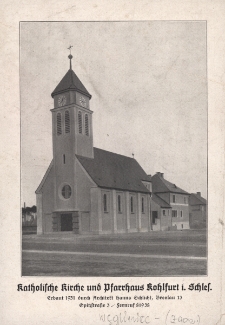 Kohlfurt i. Schles. : Katholische Kirche und Pfarrhaus