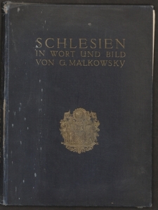 Kultur= und Kunststr&ouml;mungen in deutschen Landen = Schlesien in Wort und Bild