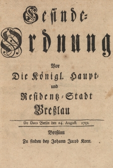 Gesinde-Ordnung vor Die K&ouml;nigl. Haupt und Residentz-Stadt Bresslau