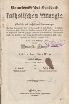 Encyklop&auml;disches Handbuch der katholischen Liturgie oder historische und darstellende Er&ouml;rterungen ... nebst einem Anhange &uuml;ber die Armenische Liturgie