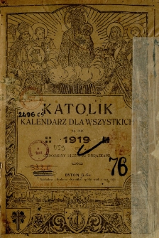 Katolik : kalendarz dla wszystkich na rok 1919