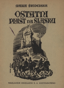Ostatni Piast na Śląsku