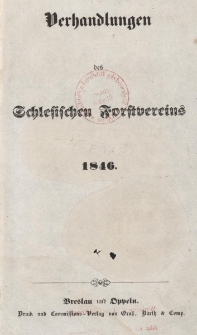 Verhandlungen des Schlesischen Forstvereins 1846