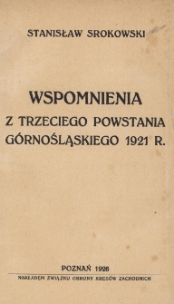 Wspomnienia z trzeciego powstania górnośląskiego 1921 r.