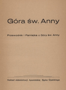 Góra Św. Anny : przewodnik i pamiątka z Góry Św. Anny