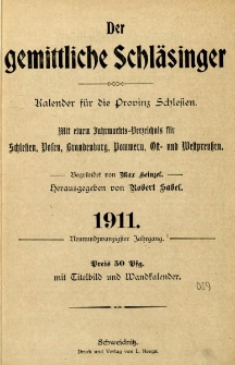 Der Gemittliche Schl&auml;singer : Kalender f&uuml;r die Provinz Schlesien, 1911