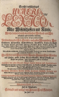 Grosses vollständiges Universal Lexicon Aller Wissenschafften und Künste, Welche bißhero durch menschlichen Verstand und Witz erfunden und verbessert worden : Darinnen so wohl die Geographisch-Politische Beschreibung des Erd-Creyses, nach allen Monarchien [...] Als auch eine ausführliche Historisch-Genealogische Nachricht von den Durchlauchten und berühmtesten Geschlechtern in der Welt: Den Leben und Thaten der Kayser, Könige, Churfürsten und Fürsten, grosser helden, Staats-Minister, Kriegs-Obersten zu Wasser [...] Ingleichen von allen Staats- Kriegs- Rechts- Policey- und Haußhaltungs-Geschäfften des Adelichen und bürgerlichen Standes [...] Wie nicht weniger die völlige Vorstellung aller in den Kirchen-Geschichten berühmten Alt-Väter, Propheten, Apostel, Päbste, Cardinäle, Bischöffe, Prälaten und Gottesgelehrten [...] Endlich auch ein vollkommener Inbegriff der allergelehrtesten Männer, berühmter Universitäten, Academien, Societäten. Bd.18 Lo-Lz.