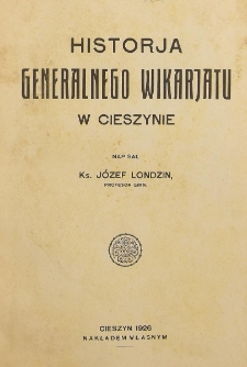 Historia Generalnego Wikariatu w Cieszynie