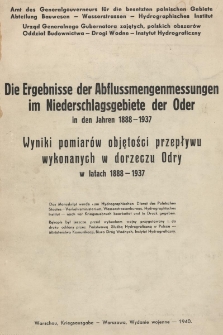 Die Ergebnisse der Abflussmengenmessungen im Niederschlagsgebiete der Oder in den Jahren 1888-1937