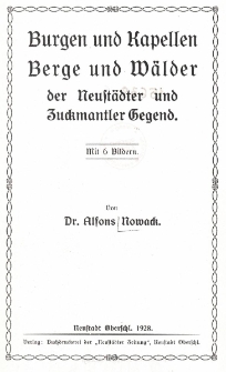 Burgen und Kapellen, Berge und W&auml;lder : Der Neust&auml;dter und Zuckmantler Gegend