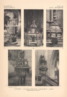 Tafel 120 Gotik - Renaissance : Löwenberg ; Neisse K. Pfarrkirche ; Schweidnitz ; Brieg ; Reichenbach in Schl.