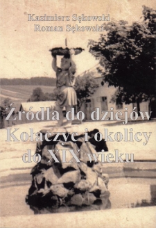 Źródła do dziejów Kołaczyc i okolicy do XIX wieku