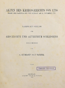 Akten des Kriegsgerichts von 1758 wegen der Kapitulation von Breslau am 24. November 1757