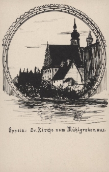 Oppeln : Ev. Kirche vom M&uuml;hlgrabenaus