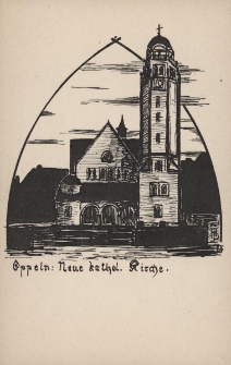 Oppeln : Neue kathol. Kirche