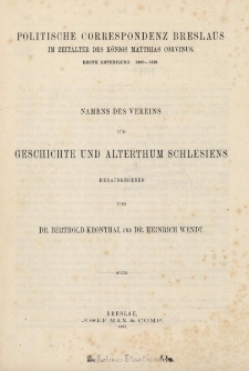 Politische Correspondenz Breslaus im Zeitalter des Königs Matthias Corvinus. Abt.1 : 1469-1479