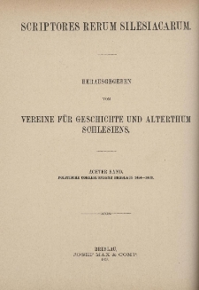 Politische Correspondenz Breslaus im Zeitalter Georgs von Podiebrad. Zugleich als Urkundliche Belege zu Eschenloers Historia Wratislaviensis. Abt.1 : 1454-1463