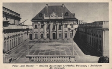 Pałac „pod Blachą” : siedziba Naczelnego Architekta Warszawy i Archiwum Akt Dawnych