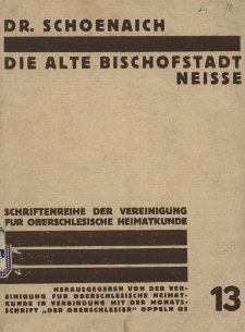 Die alte Bischofstadt Neisse