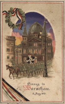 Einzug in Warschau 5. Aug. 1915
