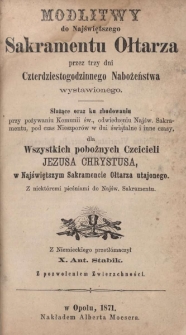 Modlitwy do Najświętszego Sakramentu Ołtarza przez trzy dni Czterdziestogodzinnego Nabożeństwa wystawionego