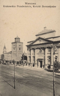 Warszawa : Krakowskie Przedmieście, Kościół Bernardynów