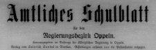 Amtliches Schulblatt für den Regierungsbezirk Oppeln, 1913. Jg.1, Nr 1