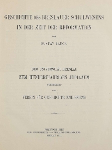 Bd.26. Geschichte des Breslauer Schulwesens in der Zeit der Reformation