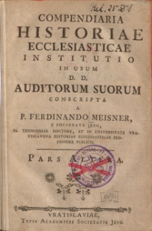 Compendiaria historiae ecclesiasticae institutio ...Pars altera
