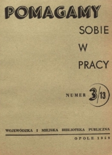 Pomagamy Sobie w Pracy : opolski kwartalnik informacyjno-metodyczny, 1957 nr 2