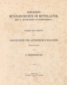 Bd.13. Schlesiens M&uuml;nzgeschichte im Mittelalter. M&uuml;nzgeschichte und M&uuml;nzbeschreibung Tl.2.