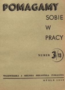 Pomagamy Sobie w Pracy : opolski kwartalnik informacyjno-metodyczny, 1959 nr 4