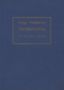 Księga pamiątkowa polskiej administracji skarbowej na G&oacute;rnym Śląsku