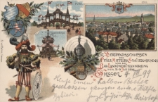 17. Verbandsschiessen des Pfälz Mittelrh. Schützenbundes und des Bad. Landesschützenvereins vom 2.-9. Juli 1899 Giessen